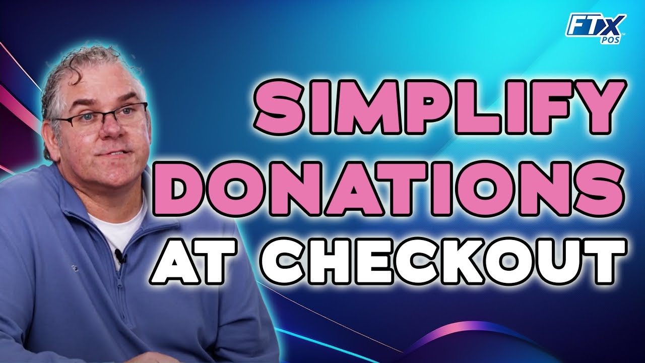 Simplify Charity Donations at Your Register
