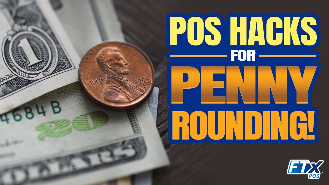 POS Penny Rounding Hacks: Save Time and Avoid Errors